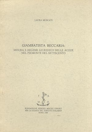 Giambattista Beccaria: misura e regime giuridico delle acque nel Piemonte del settecento.