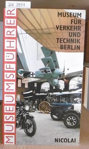 Imagen del vendedor de Museumsfhrer durch das Museum fr Verkehr und Technik. a la venta por Versandantiquariat Trffelschwein