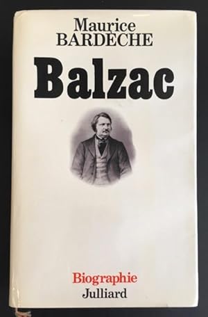 Balzac. Biographie.