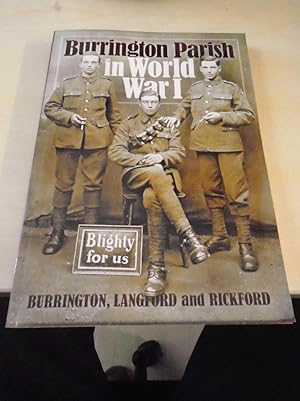 Seller image for Burrington Parish in World War I. Burrington, Langford and Rickford for sale by Dreadnought Books