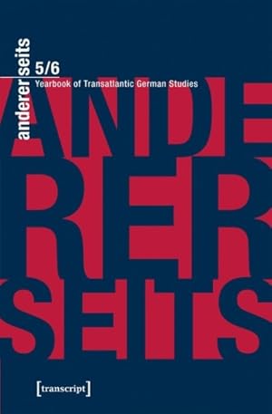Immagine del venditore per Andererseits ? Yearbook of Transatlantic German Studies : 2016 / 17 venduto da GreatBookPrices