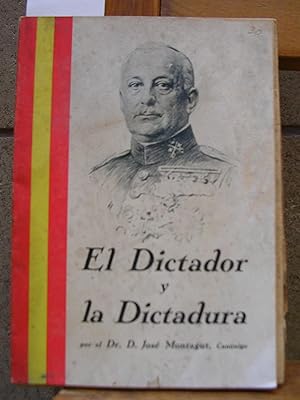 Bild des Verkufers fr EL DICTADOR Y LA DICTADURA zum Verkauf von LLIBRES del SENDERI