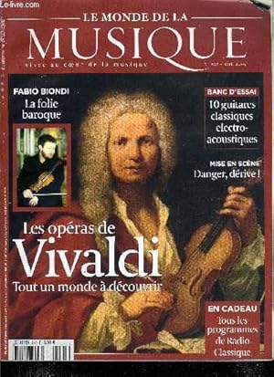 Immagine del venditore per LE MONDE DE LA MUSIQUE N 297 - Fabio Biondi, le fou de Vivaldi, Antonio Vivaldi : quand Venise le sacrait roi de l'opra, Drive a l'opra : la mascne, Le concertgebouw d'Amsterdam : simple comme un mythe, Marcel Bozonnet : musique a la Comdie venduto da Le-Livre