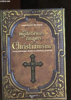 Bild des Verkufers fr LES MYSTERIEUSES ENIGMES DU CHRISTIANISME zum Verkauf von Le-Livre