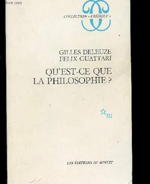 Image du vendeur pour QU'EST-CE QUE LA PHILOSOPHIE ? / COLLECTION "CRITIQUE" mis en vente par Le-Livre