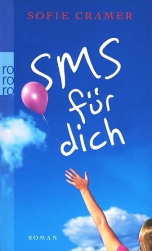 Bild des Verkufers fr SMS fr dich : Roman. zum Verkauf von TF-Versandhandel - Preise inkl. MwSt.