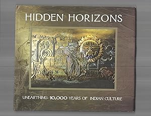 Imagen del vendedor de HIDDEN HORIZONS: Unearthing 10,000 Years Of Indian Culture. a la venta por Chris Fessler, Bookseller