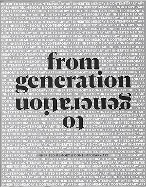 Bild des Verkufers fr From Generation to Generation Inherited Memory and Contemporary Art zum Verkauf von MODLITBOOKS