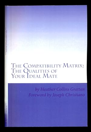 Bild des Verkufers fr The Compatibility Matrix: The Qualities of YOUR Ideal Mate zum Verkauf von Don's Book Store