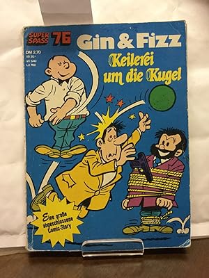 Gin & Fizz - Keilerei um die Kugel. Super Spass 76