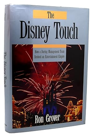 Seller image for THE DISNEY TOUCH How a Daring Management Team Revived an Entertainment Empire for sale by Rare Book Cellar