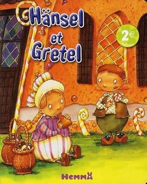 Hänsel et Gretel