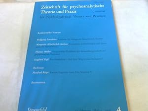 Zeitschrift für psychoanalytische Theorie und Praxis. Jahrgang XXIII, 2008, Heft 4.