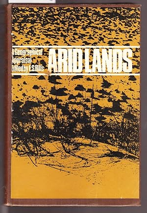 Arid Lands - A Geographical Appraisal