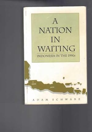 Seller image for A Nation in Waiting - Indonesia in the 1990s for sale by Berry Books