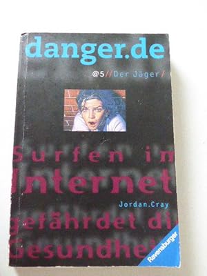 Seller image for Danger.de @5 / Der Jger. Ravensburger Taschenbuch Band 8118 for sale by Deichkieker Bcherkiste