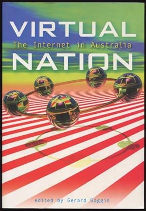 Image du vendeur pour Virtual nation : the Internet in Australia. mis en vente par Lost and Found Books