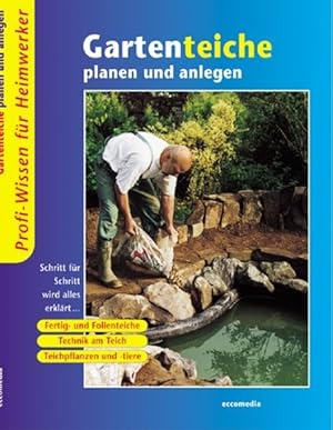 Gartenteiche planen und anlegen