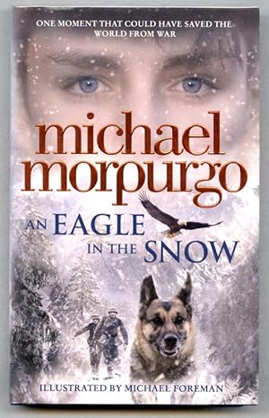 Seller image for An Eagle in the Snow (UK Signed via Bookplate Copy) for sale by Just Fiction Books