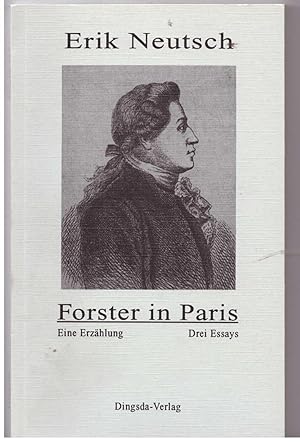 Bild des Verkufers fr Forster in Paris: Eine Erzhlung, drei Essays zum Verkauf von Bcherpanorama Zwickau- Planitz