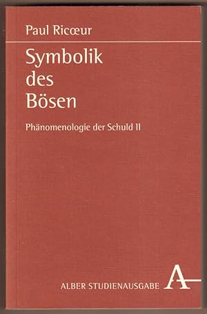 Bild des Verkufers fr Phnomenologie der Schuld II: Symbolik des Bsen. (bersetzung von Maria Otto). zum Verkauf von Antiquariat Neue Kritik