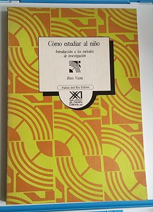 Seller image for Cmo estudiar al nio: introduccin a los mtodos de investigacin for sale by El libro que vuela
