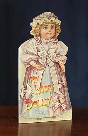 Immagine del venditore per My Lady Dolly, Father Tuck's Doll Series No. 1466 venduto da Moroccobound Fine Books, IOBA