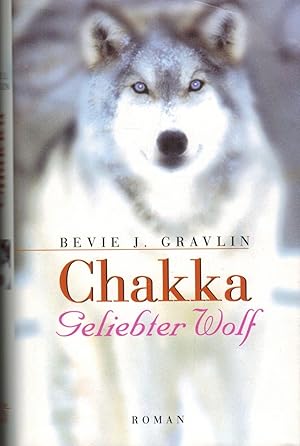 Bild des Verkufers fr Chakka. Geliebter Wolf zum Verkauf von Paderbuch e.Kfm. Inh. Ralf R. Eichmann