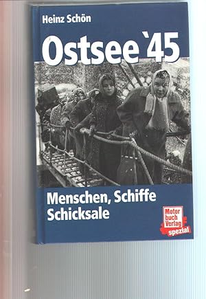 Ostsee 45 Menschen, Schiffe, Schicksale