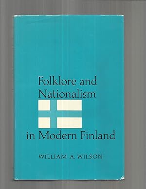 Imagen del vendedor de FOLKLORE AND NATIONALISM IN MODERN FINLAND a la venta por Chris Fessler, Bookseller