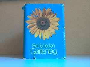 Rat für jeden Gartentag - Ein praktisches Handbuch für den Gartenfreund Bildideen und Zeichnungen...