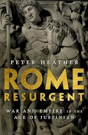 Immagine del venditore per Rome Resurgent : War and Empire in the Age of Justinian venduto da GreatBookPrices