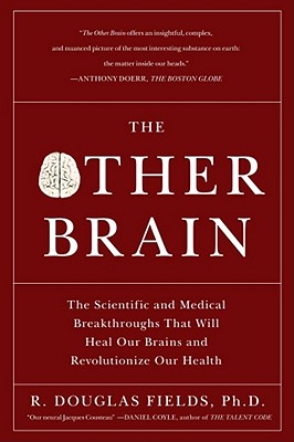 Seller image for The Other Brain: The Scientific and Medical Breakthroughs That Will Heal Our Brains and Revolutionize Our Health (Paperback or Softback) for sale by BargainBookStores