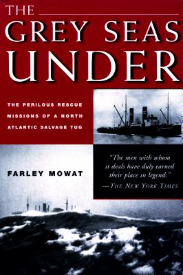 Seller image for Grey Seas Under: The Perilous Rescue Mission of A N.A. Salvage Tug (Paperback or Softback) for sale by BargainBookStores