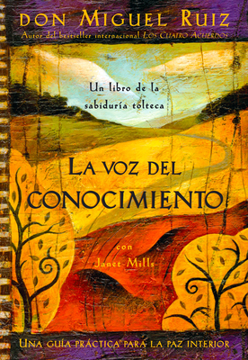 Imagen del vendedor de La Voz del Conocimiento: Una Guia Practica Para la Paz Interior (Paperback or Softback) a la venta por BargainBookStores