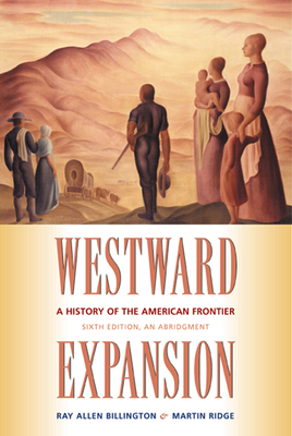 Image du vendeur pour Westward Expansion: A History of the American Frontier (Paperback or Softback) mis en vente par BargainBookStores