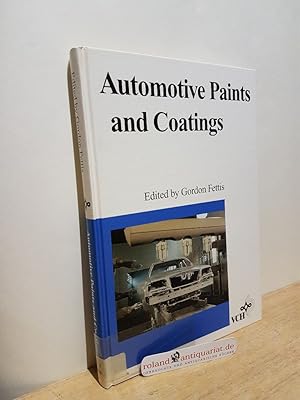 Automotive paints and coatings / ed. by Gordon Fettis