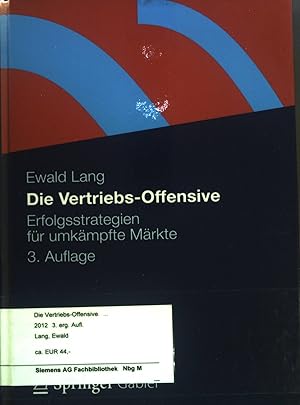 Bild des Verkufers fr Die Vertriebs-Offensive. Erfolgsstrategien fr umkmpfte Mrkte. zum Verkauf von books4less (Versandantiquariat Petra Gros GmbH & Co. KG)