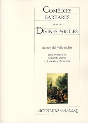 Seller image for Comdies barbares. Divines paroles for sale by Chapitre.com : livres et presse ancienne