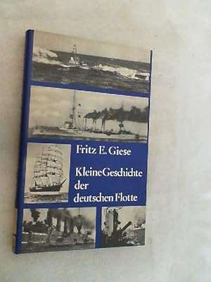 Imagen del vendedor de Kleine Geschichte der deutschen Flotte. a la venta por Versandantiquariat Christian Back