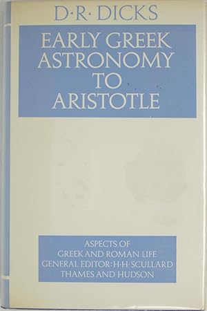 Bild des Verkufers fr Early Greek Astronomy to Aristotle (Aspects of Greek and Roman Life) zum Verkauf von Powell's Bookstores Chicago, ABAA