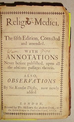 Religio Medici. , . the Fifth Edition, Corrected and Amended. With Notes and Annotations Never be...