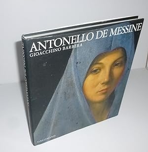 Antonello de Messine. Traduit de l'italien par Françoise Liffran. Maîtres de l'art Gallimard. 1998.