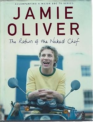 Jamie Oliver: The Return Of The Naked Chef