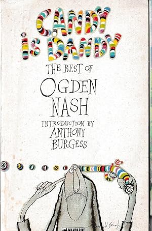 Seller image for CANDY IS DANDY: THE BEST OF OGDEN NASH for sale by Mr.G.D.Price