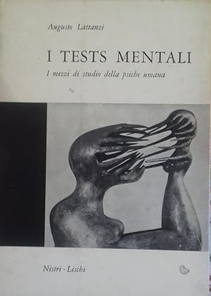 I tests mentali. I mezzi di studio della psiche umana