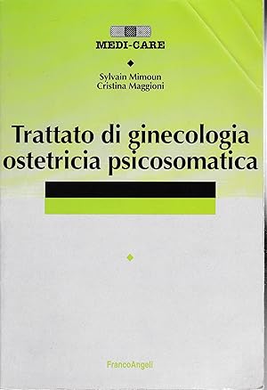 Trattato di ginecologia ostetricia psicosomatica