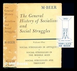 Seller image for The general history of socialism and social struggles / by M. Beer: volume one for sale by MW Books Ltd.