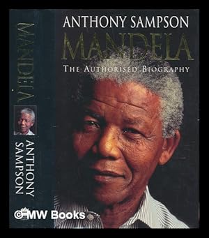 Seller image for Nelson Mandela : the authorised biography for sale by MW Books Ltd.