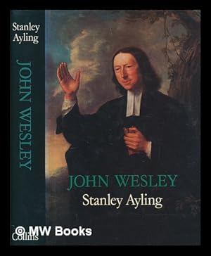 Seller image for John Wesley / Stanley Ayling for sale by MW Books Ltd.